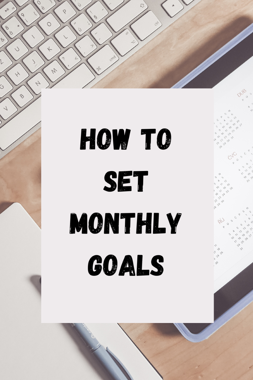 How To Set Monthly Goals - O'Luminous